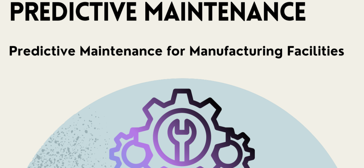 Top Five Benefits of Predictive Maintenance