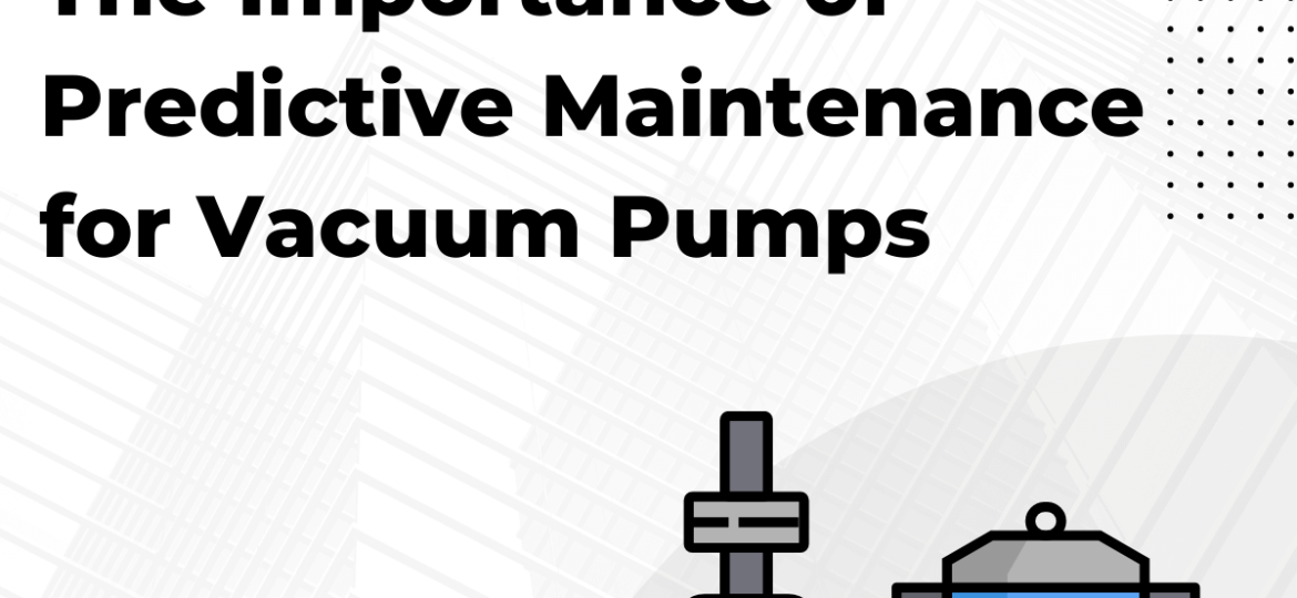 Predictive maintenance for vacuum pump