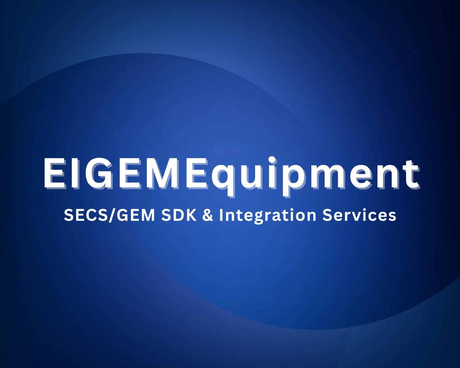 SECS/GEM SDK for Semiconductor Equipment | SEMI E30/E5/E37 Compliant