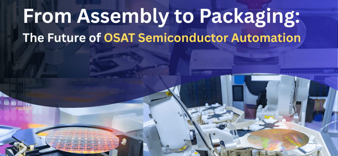 From Assembly to Packaging