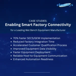 Enabling Smart Factory Connectivity for a Leading Wet Bench Equipment Manufacturer